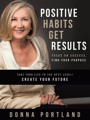cover image of Positive Habits Get Results